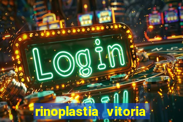 rinoplastia vitoria da conquista